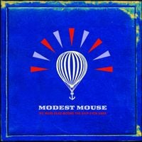Modest Mouse - We've Got Everything
