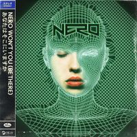 NERO - Won't You (Be There)