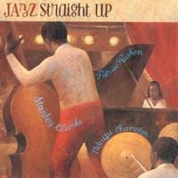 Stanley Clarke, Patrice Rushen and Ndugu Chancler - Jazz Straight Up