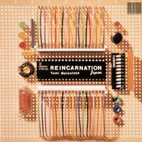 松任谷由実 [Yumi Matsutoya] - Reincarnation