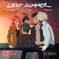 TOKYO MACHINE & Weird Genius - Last Summer (The Remixes)