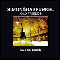 Simon & Garfunkel - Old Friends: Live on Stage