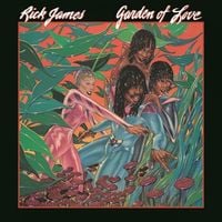 Rick James - Garden of Love