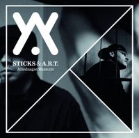Sticks & A.R.T. - Alledaagse Waanzin