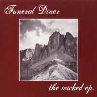 Funeral Diner - The Wicked