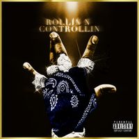 DUSTY LOCANE - ROLLIN N CONTROLLIN