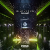 REAPER - DISRUPTOR (REMIXES)