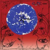 The Cure - Wish: 30th Anniversary Edition - Remastered