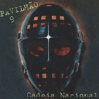 Pavilh&atilde;o 9 - Cadeia Nacional