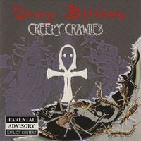 Scary Bitches - Creepy Crawlies