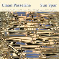 Ulaan Passerine - Sun Spar