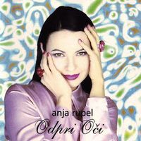 Anja Rupel - Odpri oči