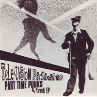 Television Personalities - Part Time Punks 4 Track EP