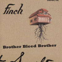 Finch - Brother Bleed Brother