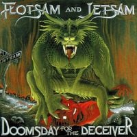Flotsam and Jetsam - Doomsday for the Deceiver