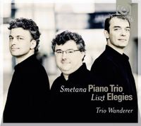 Trio Wanderer - Smetana: Piano Trio; Liszt: Elegies