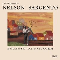 Nelson Sargento - Encanto da Paisagem
