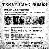 Teratocarcinomas - Total Disintegration of Bodily Functions