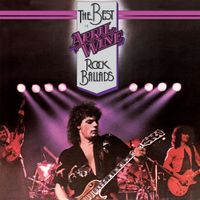 April Wine - The Best of April Wine: Rock Ballads