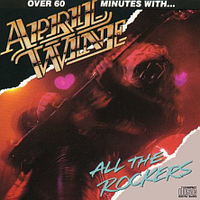 April Wine - All the Rockers