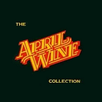 April Wine - The April Wine Collection