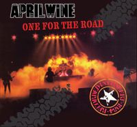 April Wine - One for the Road