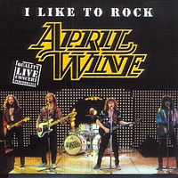 April Wine - I Like to Rock