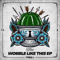 Dirt Monkey - Wobble Like This