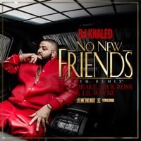 DJ Khaled - No New Friends
