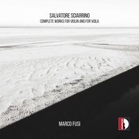 Marco Fusi - Complete Works for Violin and for Viola