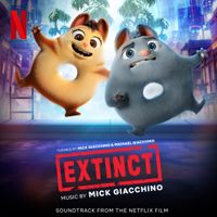 Mick Giacchino - Extinct