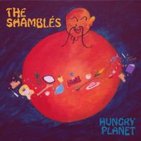 The Shambl&eacute;s - Hungry Planet