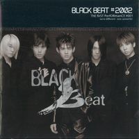 Black Beat - Black Beat #2002 - The First Performance #001