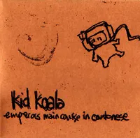 Kid Koala - Emperors Main Course In Cantonese