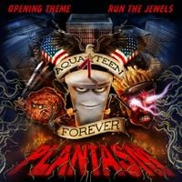 Run The Jewels - Opening Theme (From "Aqua Teen Forever: Plantasm")