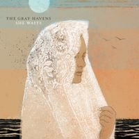 The Gray Havens - She Waits