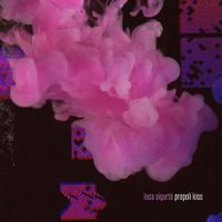 Luca Sigurt&agrave; - propoli kiss