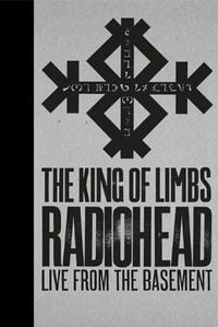 Radiohead - The King of Limbs: Live From the Basement