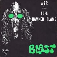 Blast - Hope / Damned Flame