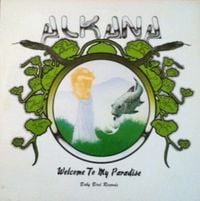 Alkana - Welcome To My Paradise