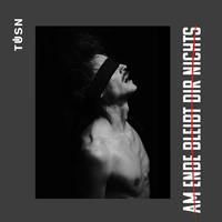 Tüsn - Am Ende bleibt dir nichts
