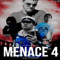 Lil Squeaky - Menace 4