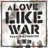 All Time Low - A Love Like War