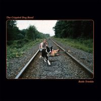 Bobb Trimble - The Crippled Dog Band