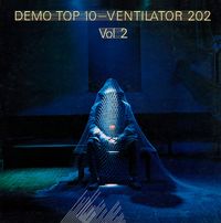 Various Artists - Ventilator 202 Demo Vol.2