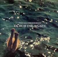 Hans-Joachim Roedelius - Durch die W&uuml;ste