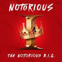 The Notorious B.I.G. - Notorious I: The Notorious B.I.G