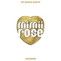 ​mimiirose - AWESOME