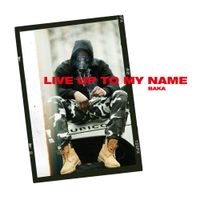 Baka Not Nice - Live Up to My Name