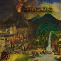 Sleepy Beast - Dawn of a New World